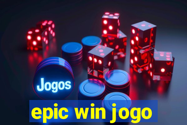 epic win jogo