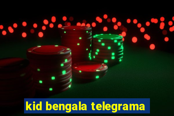 kid bengala telegrama