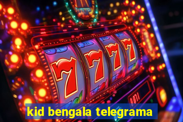 kid bengala telegrama