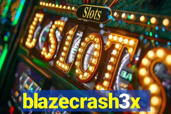 blazecrash3x