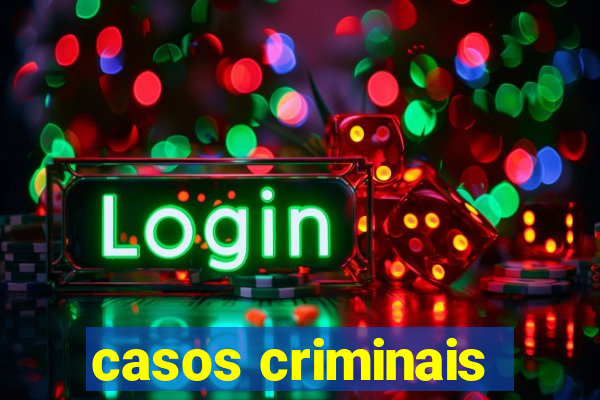 casos criminais