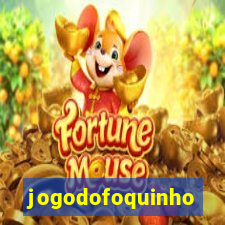 jogodofoquinho