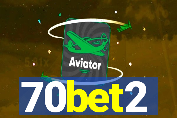 70bet2