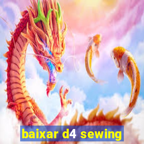 baixar d4 sewing