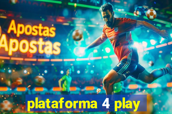 plataforma 4 play