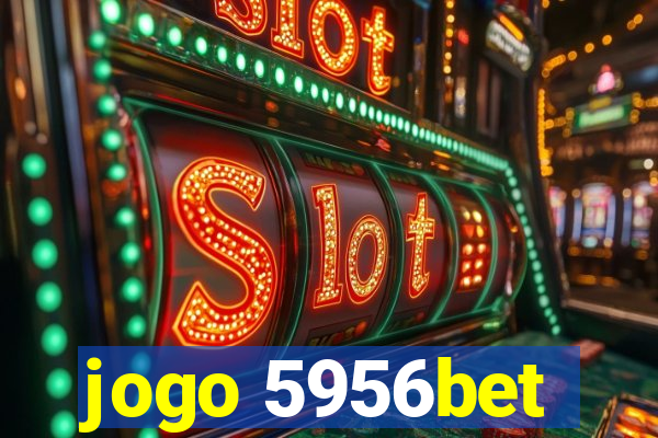 jogo 5956bet