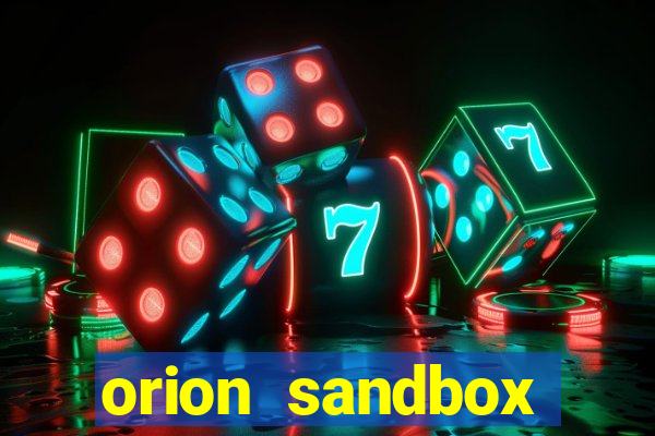 orion sandbox enhanced jogos 360