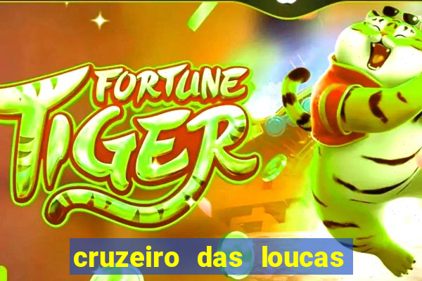 cruzeiro das loucas assistir gratis