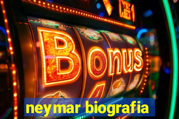 neymar biografia