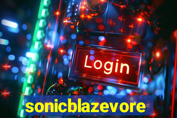 sonicblazevore