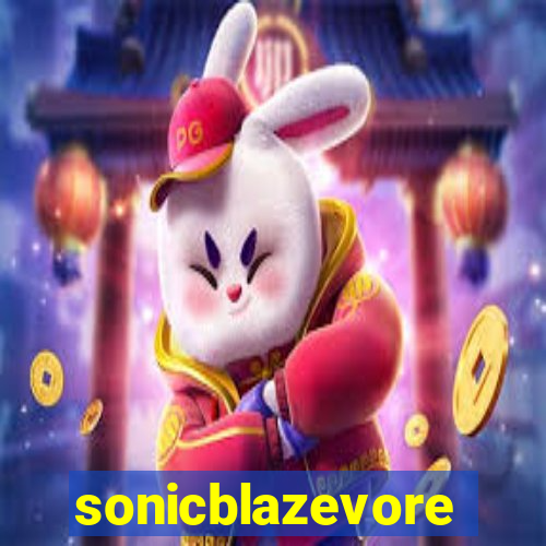 sonicblazevore