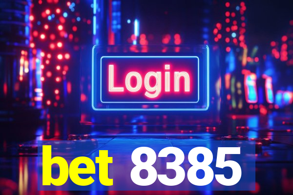 bet 8385