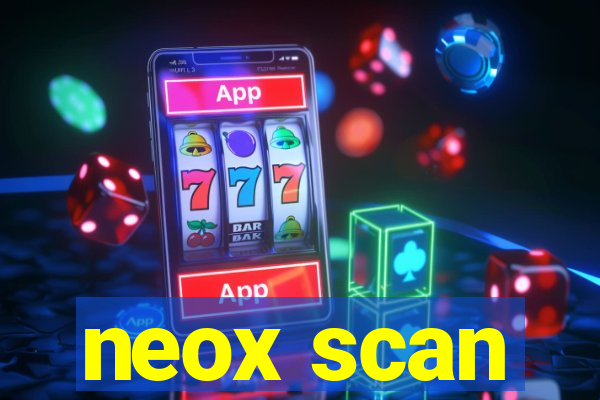 neox scan