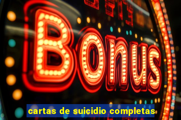 cartas de suicidio completas