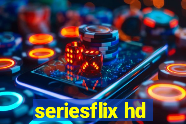 seriesflix hd