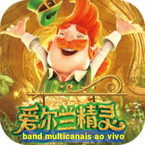 band multicanais ao vivo