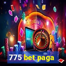 775 bet paga