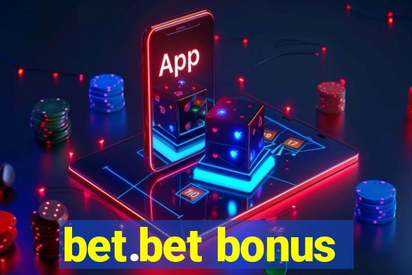 bet.bet bonus