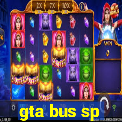 gta bus sp