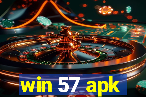 win 57 apk