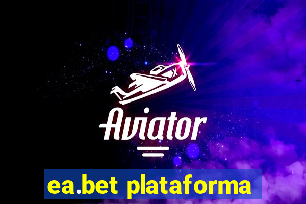 ea.bet plataforma