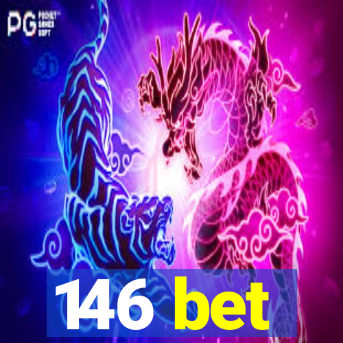 146 bet