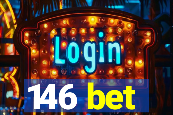 146 bet