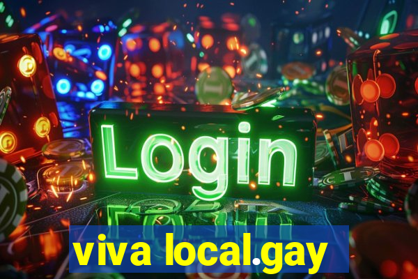 viva local.gay