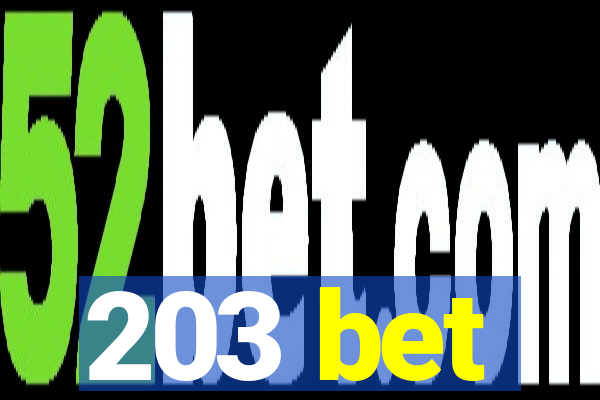 203 bet