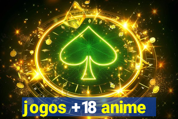 jogos +18 anime