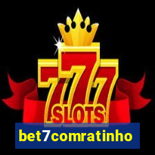 bet7comratinho