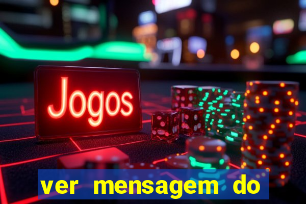 ver mensagem do bingo da amizade