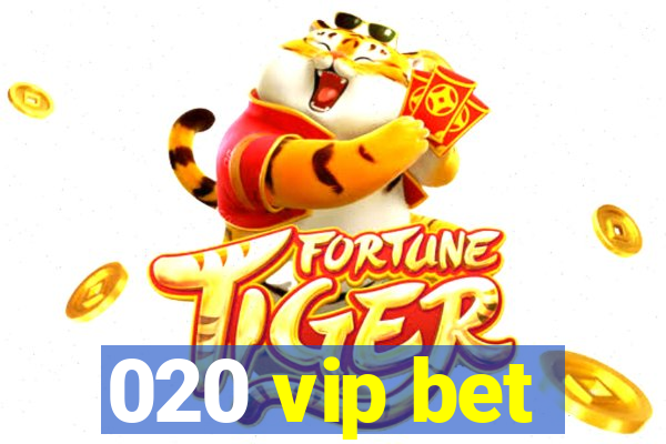 020 vip bet