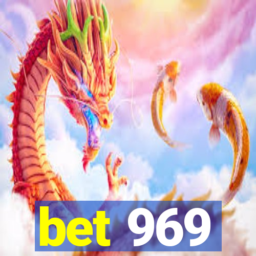 bet 969