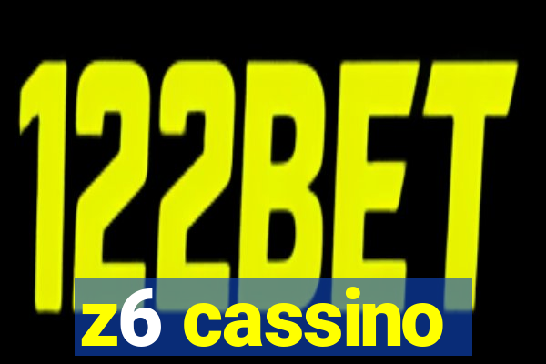 z6 cassino