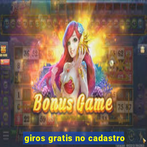 giros gratis no cadastro