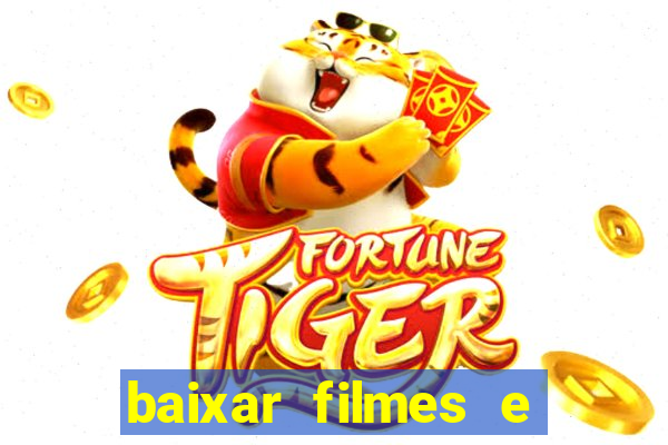 baixar filmes e séries mp4