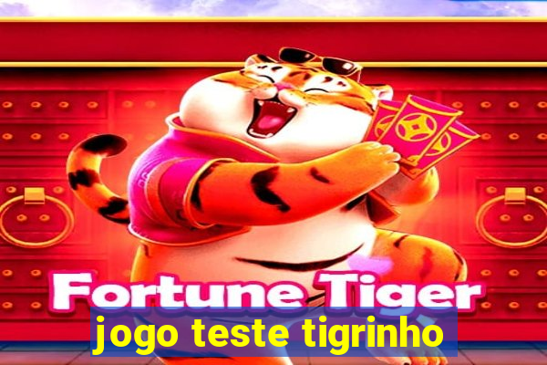 jogo teste tigrinho