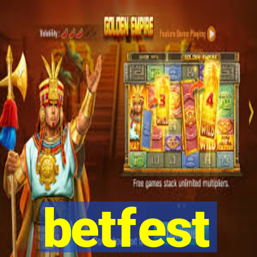 betfest