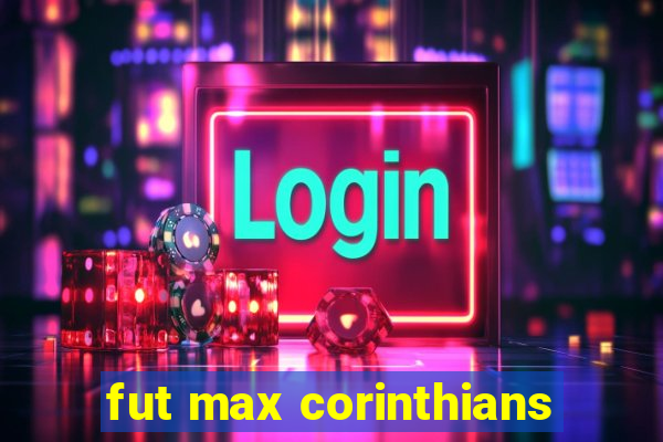 fut max corinthians