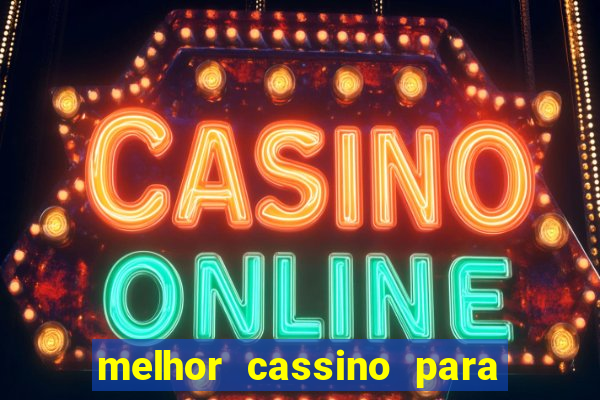 melhor cassino para jogar fortune tiger