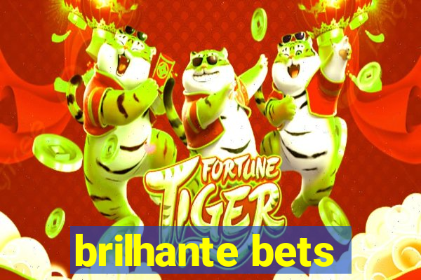 brilhante bets