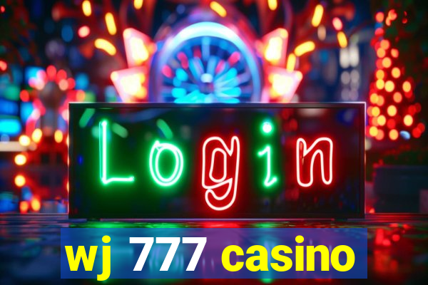 wj 777 casino