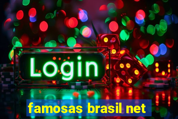 famosas brasil net