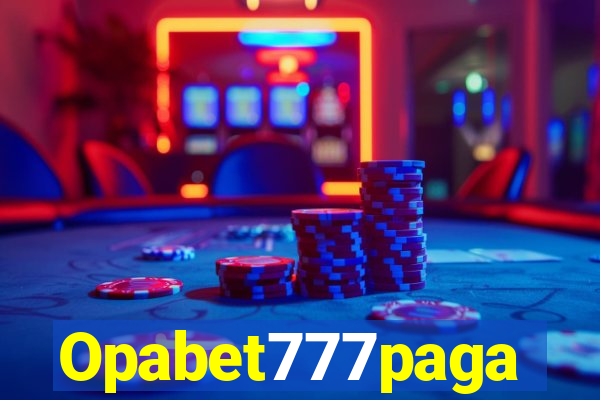 Opabet777paga