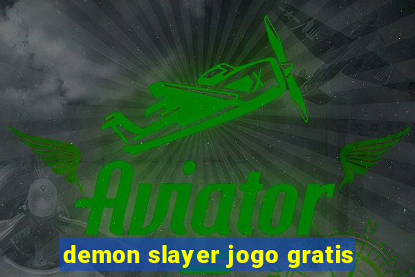 demon slayer jogo gratis