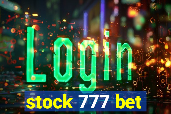 stock 777 bet