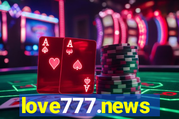 love777.news