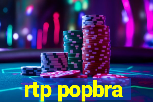 rtp popbra