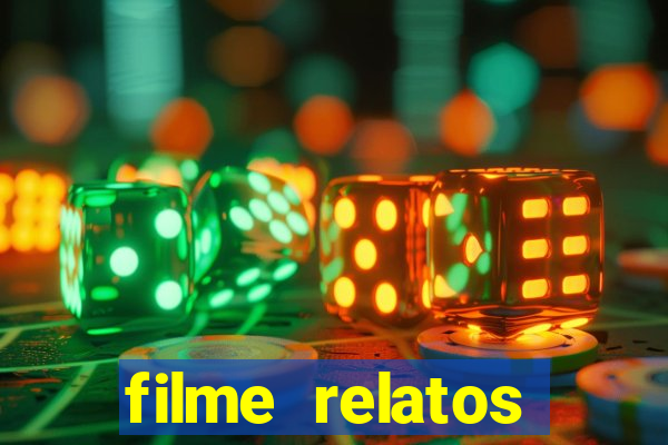 filme relatos selvagens completo dublado